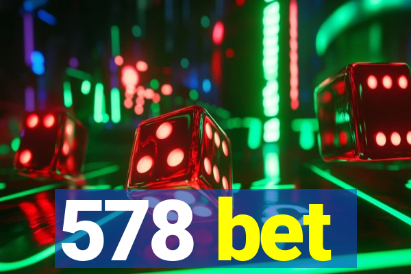 578 bet